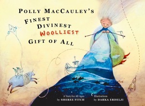 Book cover of Polly MacCauley’s Finest Divinest Wooliest Gift Of All