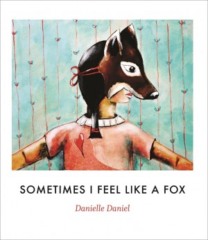 Cover of Sometimes I Feel Like a Fox