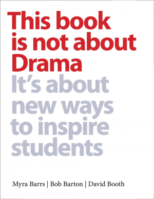 book cover of This Book is Not About Drama It's About New Ways to Inspire Students