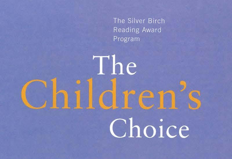 The Silver Birch Reading Award Program: The Children's Choice