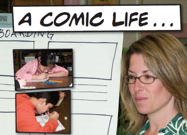 graphic of teachers and students within comic book frames with text that reads "a comic life..."