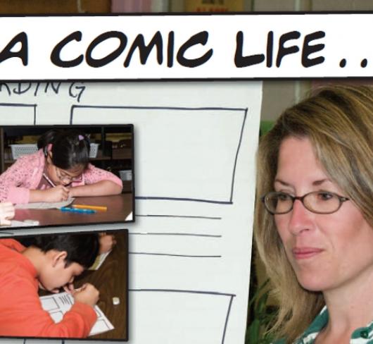 graphic of teachers and students within comic book frames with text that reads "a comic life..."