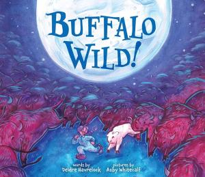Front cover of Buffalo Wild!