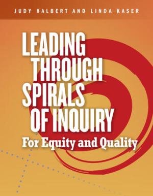 Leading Through Spirals of Inquiry book cover