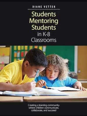 Students Mentoring Students in K–8 Classrooms book cover