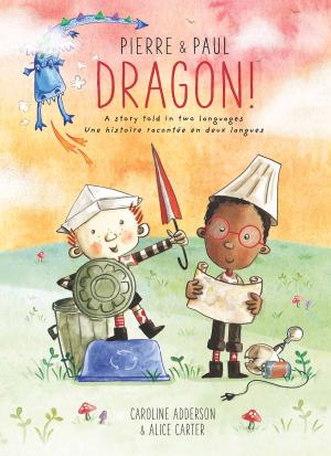 Cover of Pierre and Paul Dragon!