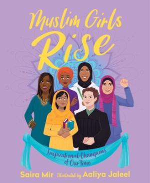 Muslim Girls Rise: Inspirational Champions of Our Time book cover