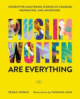 Muslim Women Are Everything book cover